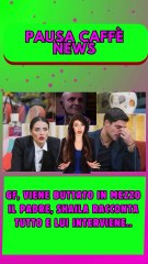 GF, viene buttato in mezzo il padre, Shaila racconta tutto e lui interviene..