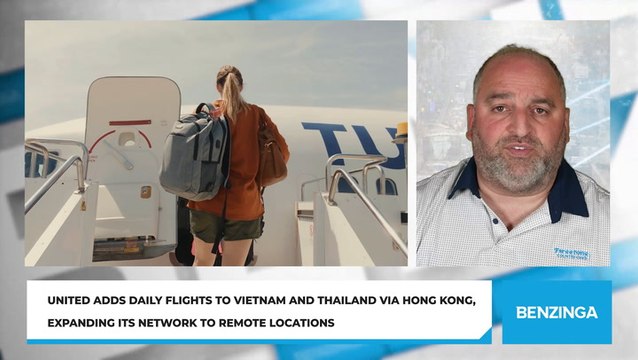 United Adds Daily Flights To Vietnam And Thailand Via Hong Kong, Expanding Its Network To Remote Locations