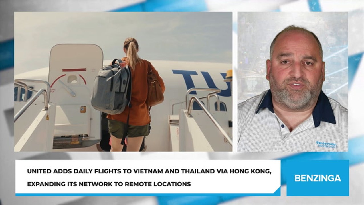 United Adds Daily Flights To Vietnam And Thailand Via Hong Kong, Expanding Its Network To Remote Locations