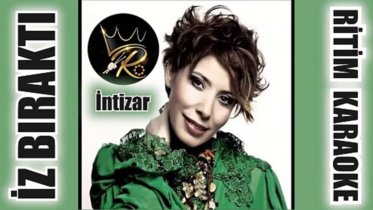 İz Bıraktı - İntizar ✩ Ritim Karaoke (Kürdi Minör Bozlak 8/8 Düyek Oryantal Beste İntizar)