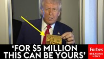 Trump Unveils The 'Gold Card' And It's Got His Face On It