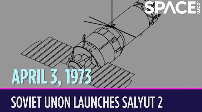 OTD In Space - April 3: Soviet Union Launches Salyut 2 Space Station
