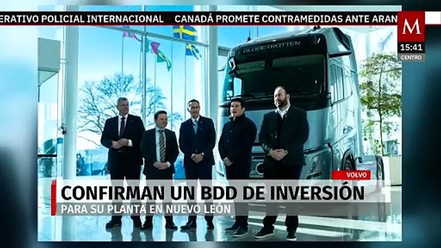 Volvo ratifica inversión de un billón de dólares en la planta de Ciénega de Flores, Nuevo León