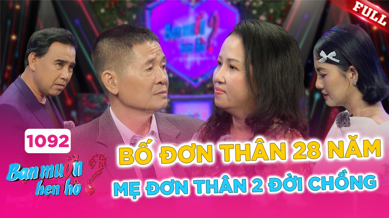 Bạn Muốn Hẹn Hò - Tập 1092