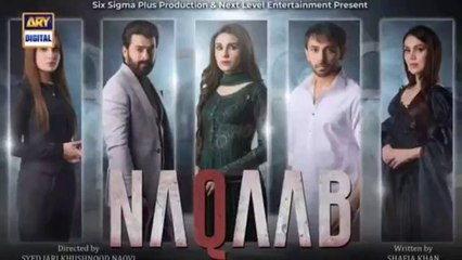 Naqaab EP 18 | Ali Ansari | Hina Tariq | Humayoun Ashraf | Ghana Ali | 4th April 2025 | ARY Digital
