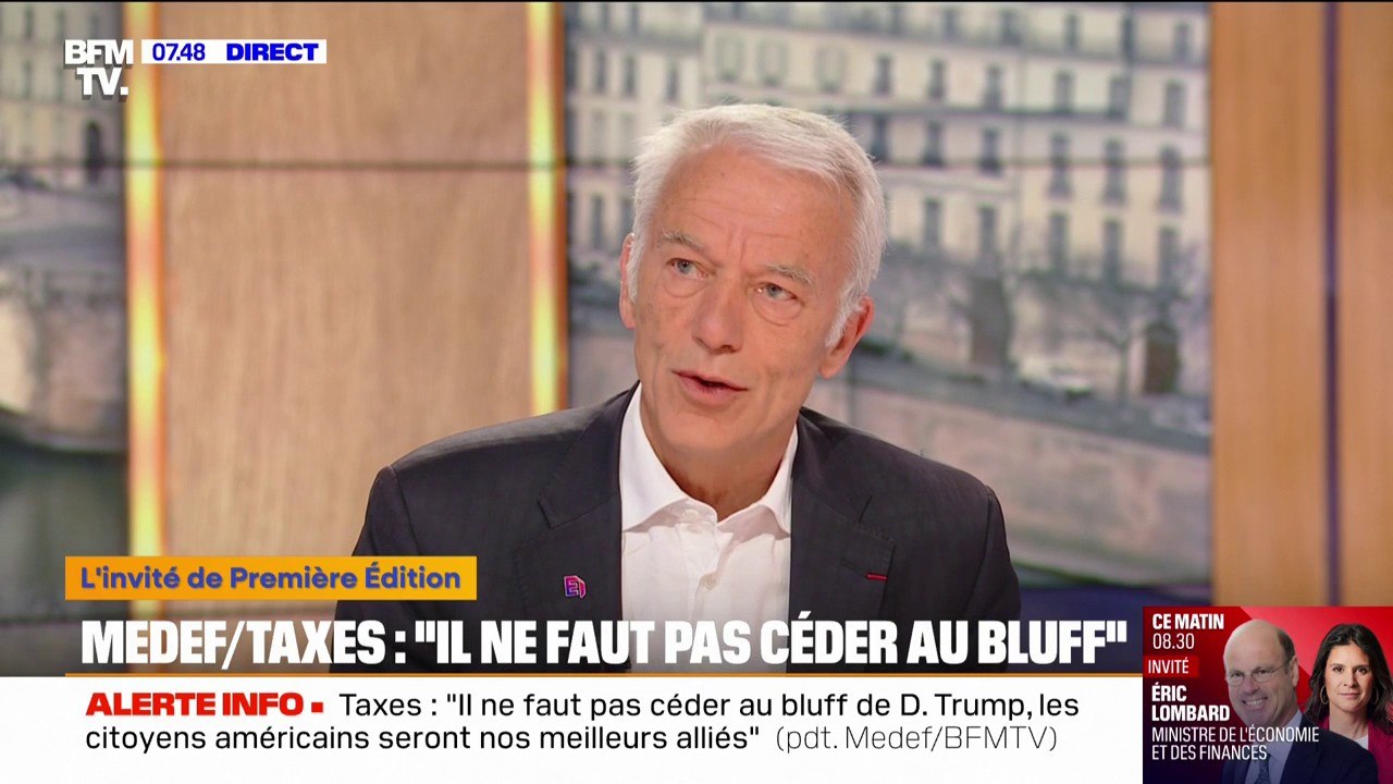 Droits de douane américains: Patrick Martin (Medef) craint "des conséquences graves, à hauteur de plusieurs centaines de milliers de destruction d'emplois" en France