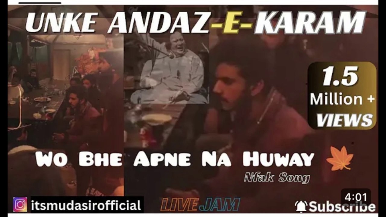 Wo bhi apne naa huway | Full video Mudasir | Unke Andaz e Karam | Nusrat Fateh Ali Khan - Pakistani