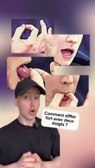 Comment siffler fort avec 2 doigts ?