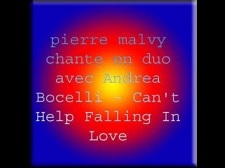 pierre malvy chante en duo avec Andrea Bocelli - Can't Help