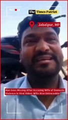 Jabalpur: Man Goes Missing After Accusing Wife of Domestic Violence in Viral Video; Wife Also Untraceable