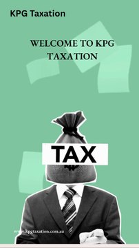 Stress-Free Tax Filing with KPG Taxation – Expert Tax Accountants in Melbourne