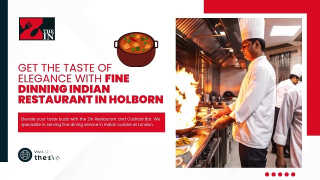 Get the Taste of Elegance with Fine Dinning Indian Restaurant in Holborn