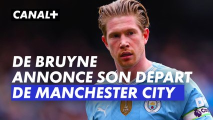 Premier League : coup de tonnerre, Kevin De Bruyne annonce son départ de Manchester City à la fin de la saison