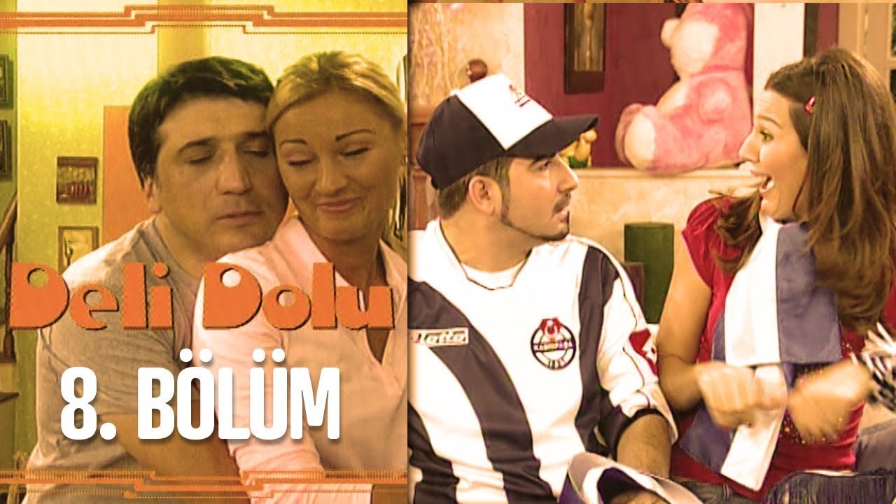 Deli Dolu 8. Bölüm