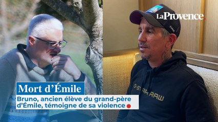 Mort d'Émile : Bruno, ancien élève du grand-père d’Émile, témoigne de sa violence