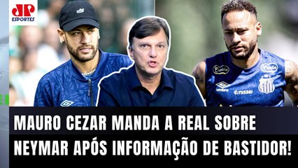 "EU TENHO SÓ UMA CERTEZA! O Neymar NÃO ESTÁ..." Mauro Cezar MANDA A REAL em ANÁLISE!