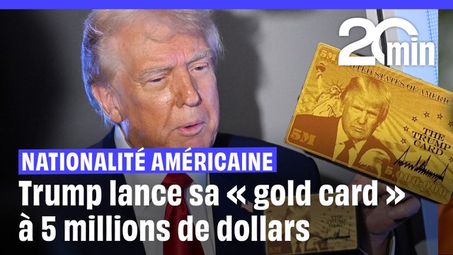 Donald Trump lance sa « gold card » à 5 millions de dollars
