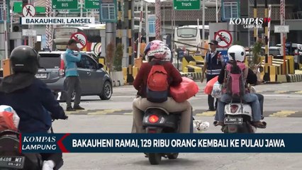 Bakauheni Ramai, 129 Ribu Orang Kembali ke Jawa Per Kamis 03 April