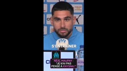 Marseille - Maupay : "Il n'a jamais été question de ne pas s'entraîner"