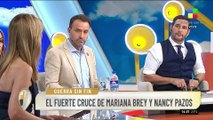 El fuerte cruce entre Mariana Brey y Nancy Pazos.