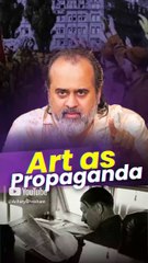 Art as Propaganda! || Acharya Prashant