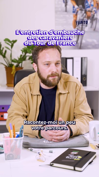 L'entretien d'embauche des caravaniers du Tour de France