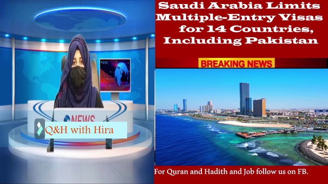 Saudi Arabia Restricted Visas for 14 countries, Including Pakistan