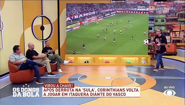 Corinthians x Vasco: Neto e turma do Donos projetam confronto do Brasileirão