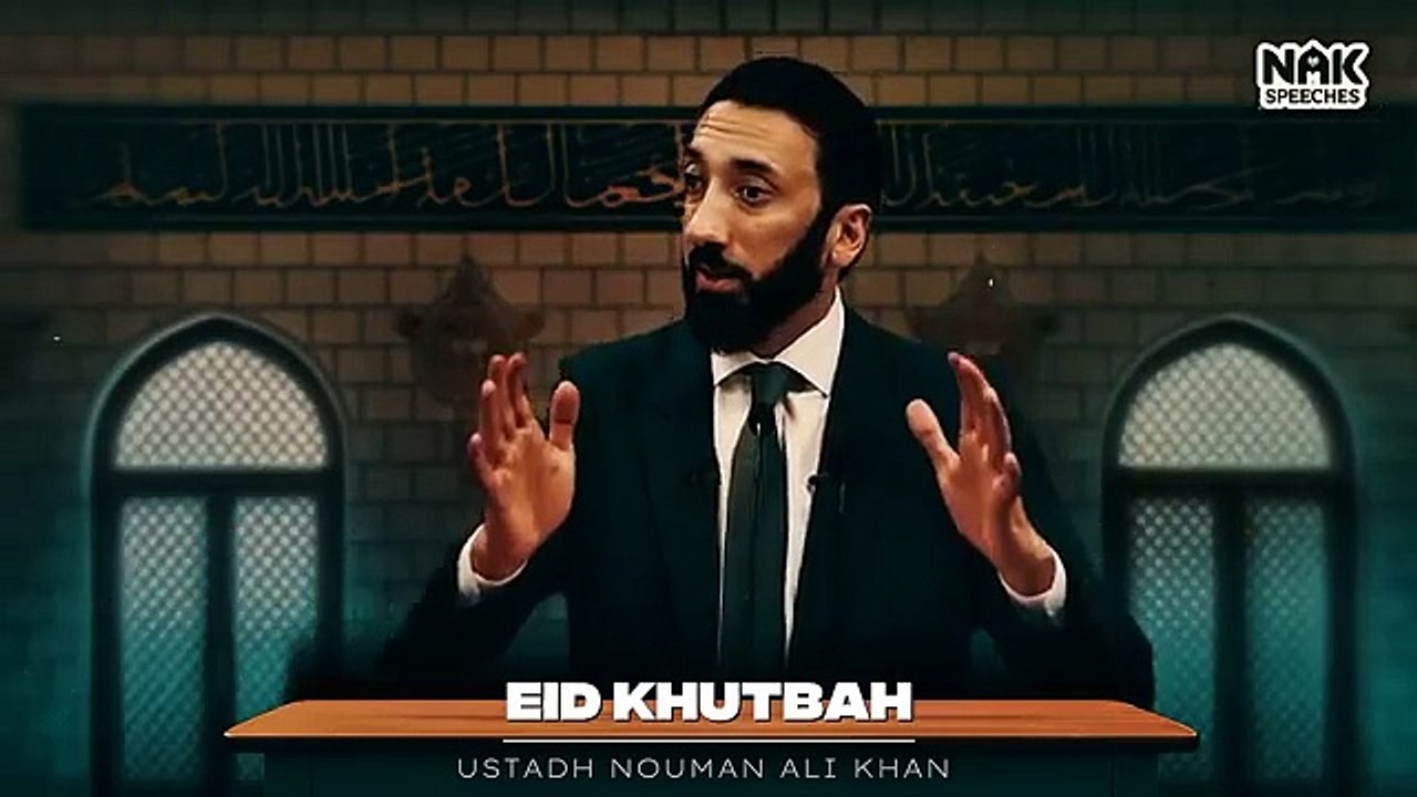 Eid Khutbah | Eid Ul Fitr | Nouman Ali Khan