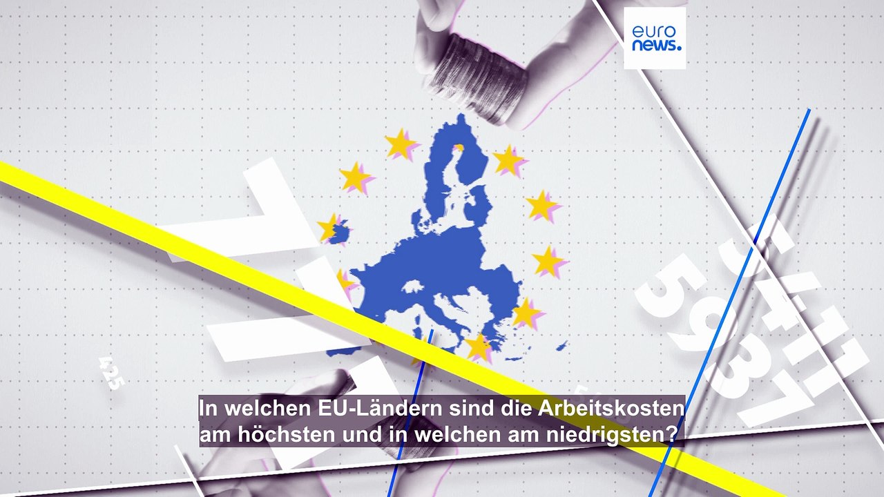 In welchen EU-Ländern sind die Arbeitskosten am höchsten und am niedrigsten?