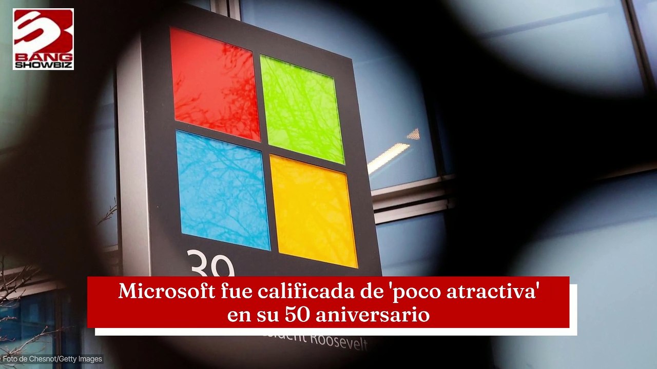 Microsoft, descrita como 'poco atractiva' en su 50 aniversario