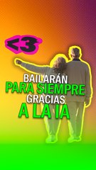 Bailarán por siempre gracias a la IA