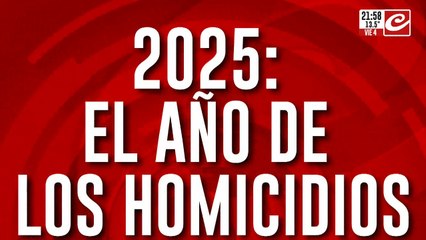 2025: el año de los homicidios