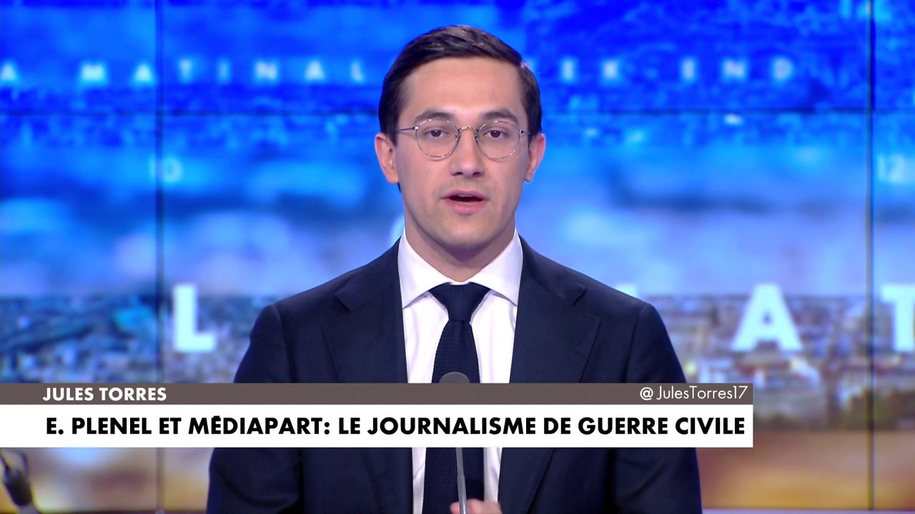 L'édito de Jules Torres : «Edwy Plenel et Médiapart : le journalisme de guerre civile»