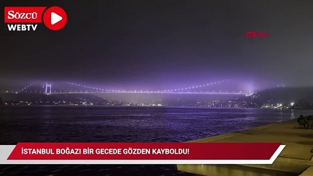 İstanbul Boğazı bir gecede gözden kayboldu!