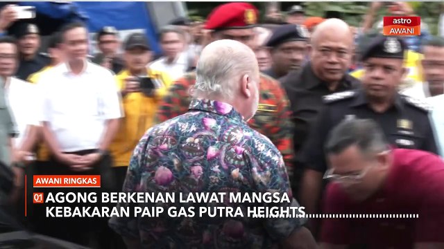 AWANI Ringkas: Kebocoran paip gas: Agong lawat mangsa