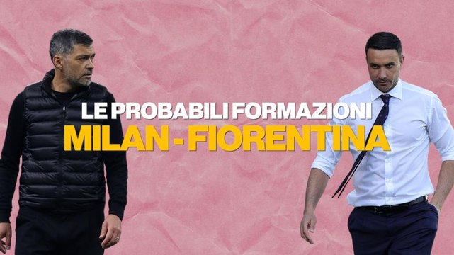 Milan-Fiorentina, probabili formazioni: dubbi in attacco per Conceiçao