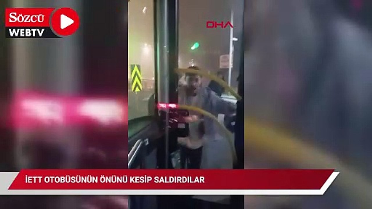 Sarıyer’de şoförünün durak dışında durmadığı İETT otobüsünün önünü kesip saldırdılar