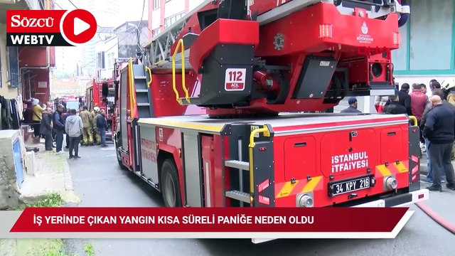 Bağcılarda iş yerinde çıkan yangın kısa süreli paniğe neden oldu