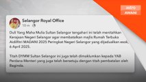 Sultan Selangor titah Majlis Rumah Terbuka batal