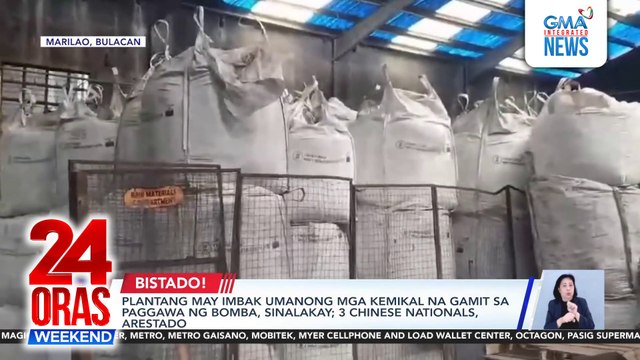 Plantang may imbak umanong mga kemikal na gamit sa paggawa ng bomba, sinalakay; 3 Chinese nationals, arestado | 24 Oras Weekend