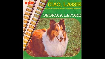 Lassie (1954 serie TV) - Sigla CIAO, LASSIE • GEORGIA LEPORE