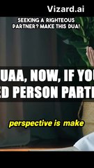 Seeking a Righteous Partner: Make This Dua!