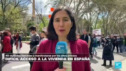 Informe desde Madrid: manifestaciones en España por difícil acceso a la vivienda