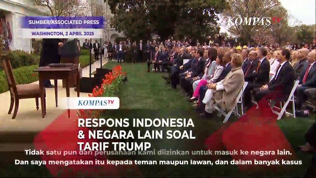 [FULL] Respons Indonesia-Pemimpin Negara Soal Kebijakan Tarif Impor Trump