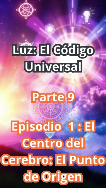 "EL PUNTO DE ORIGEN: Descubre el Centro de tu Cerebro y el Secreto del Universo"