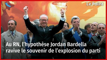 Au RN, l’hypothèse Jordan Bardella ravive le souvenir de l’explosion du parti