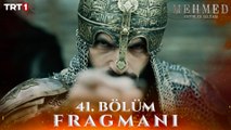 Mehmed: Fetihler Sultanı 41. Bölüm Fragmanı
