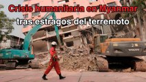 Myanmar en crisis: guerra y terremoto desatan incertidumbre