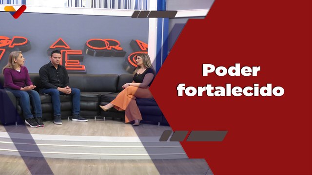 Programa Especial | Asambleas comunitarias: Poder Popular en acción